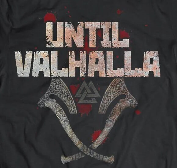until valhalla